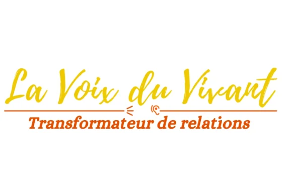 La Voix du Vivant - Formation en Communication Bienveillante - Accompagnement individuel - Médiation, Auvergne-Rhône-Alpes - 