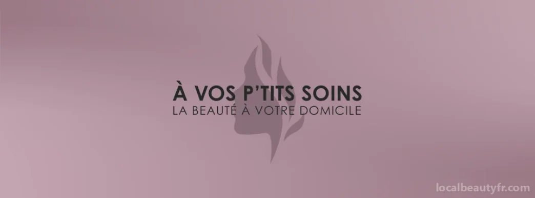 A vos P'tits Soins, Nouvelle-Aquitaine - 